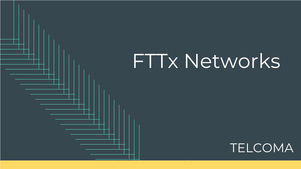 Fttx Networks