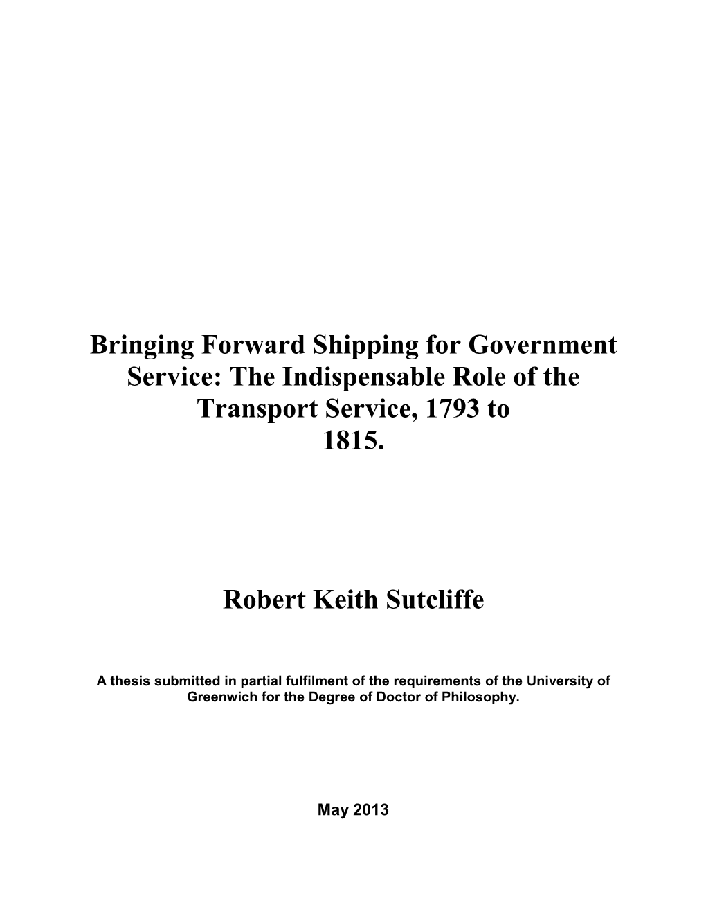 Bringing Forward Shipping for Government Service: the Indispensable Role of the Transport Service, 1793 to 1815