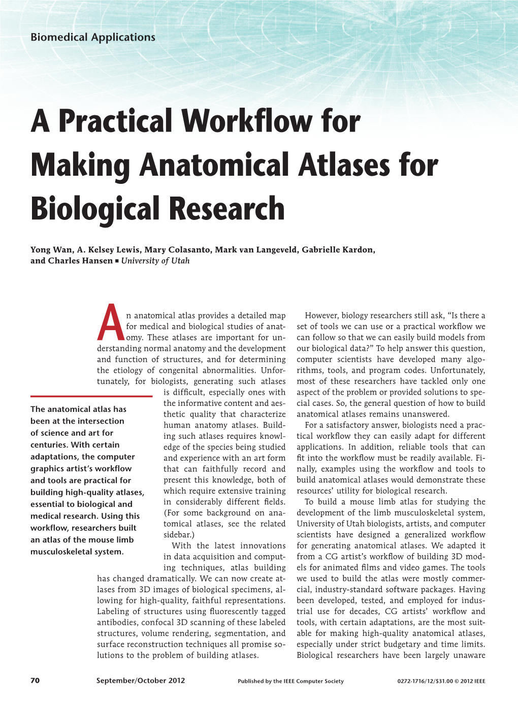 A Practical Workflow for Making Anatomical Atlases for Biological Research