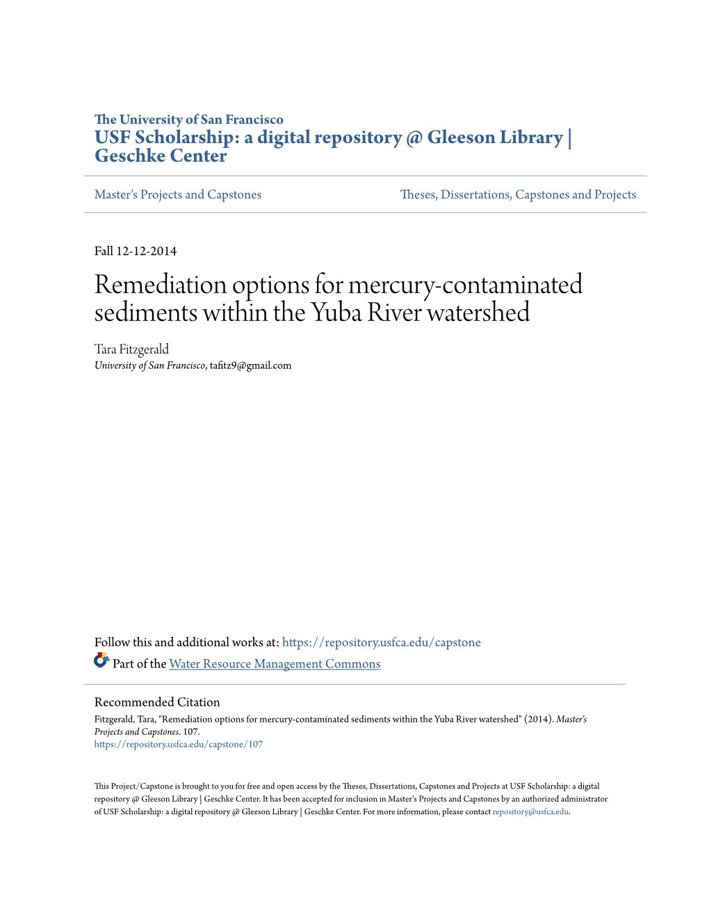 Remediation Options for Mercury-Contaminated Sediments Within the Yuba River Watershed Tara Fitzgerald University of San Francisco, Tafitz9@Gmail.Com