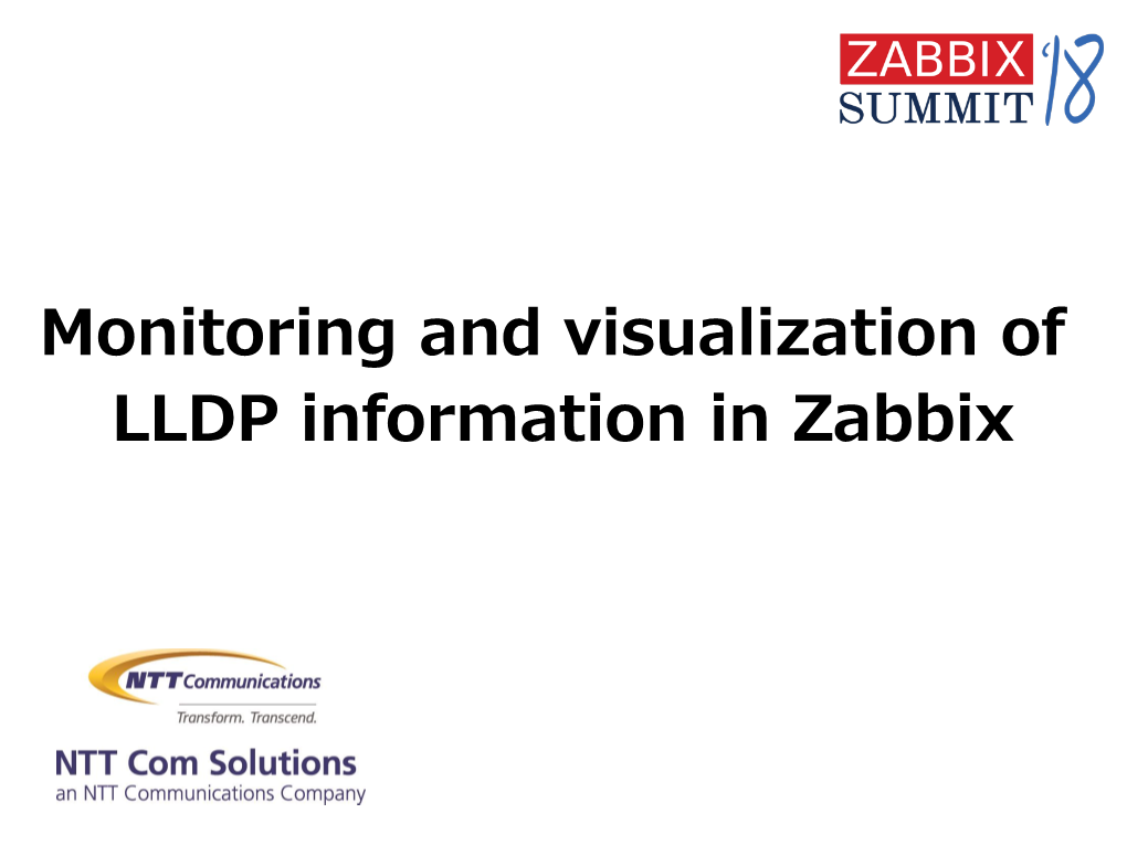 Monitoring and Visualization of LLDP Information in Zabbix Agenda Introduction