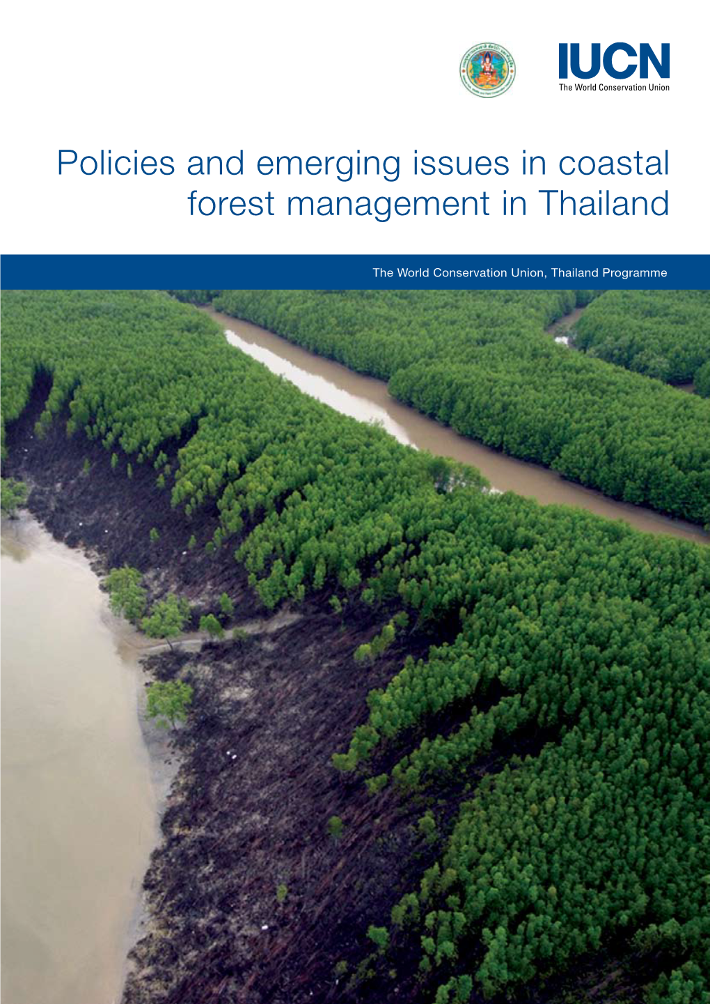 Policies and Emerging Issues in Coastal Forest Management in Thailand