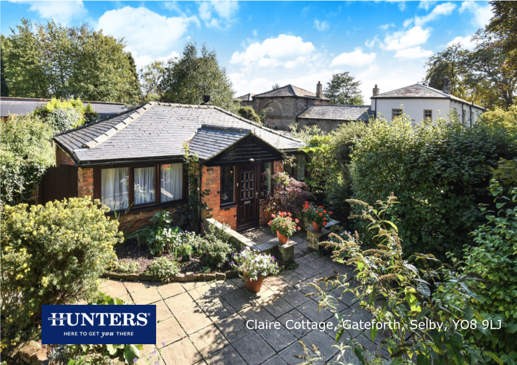 Claire Cottage, Gateforth, Selby, YO8 9LJ