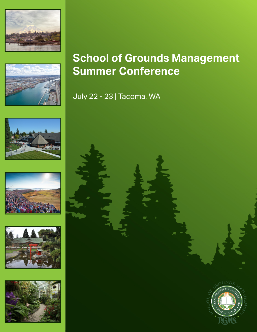 School of Grounds Management Summer Conference