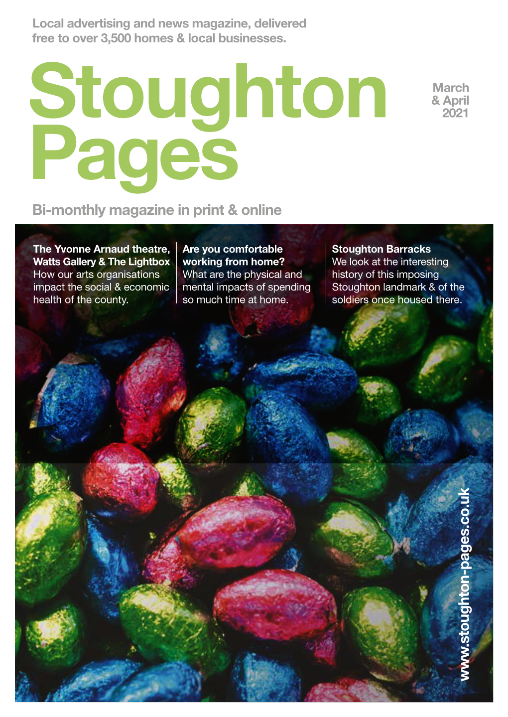 Www .Stoughton-Pages.Co.Uk Bi-Monthly Magazine in Print & Online