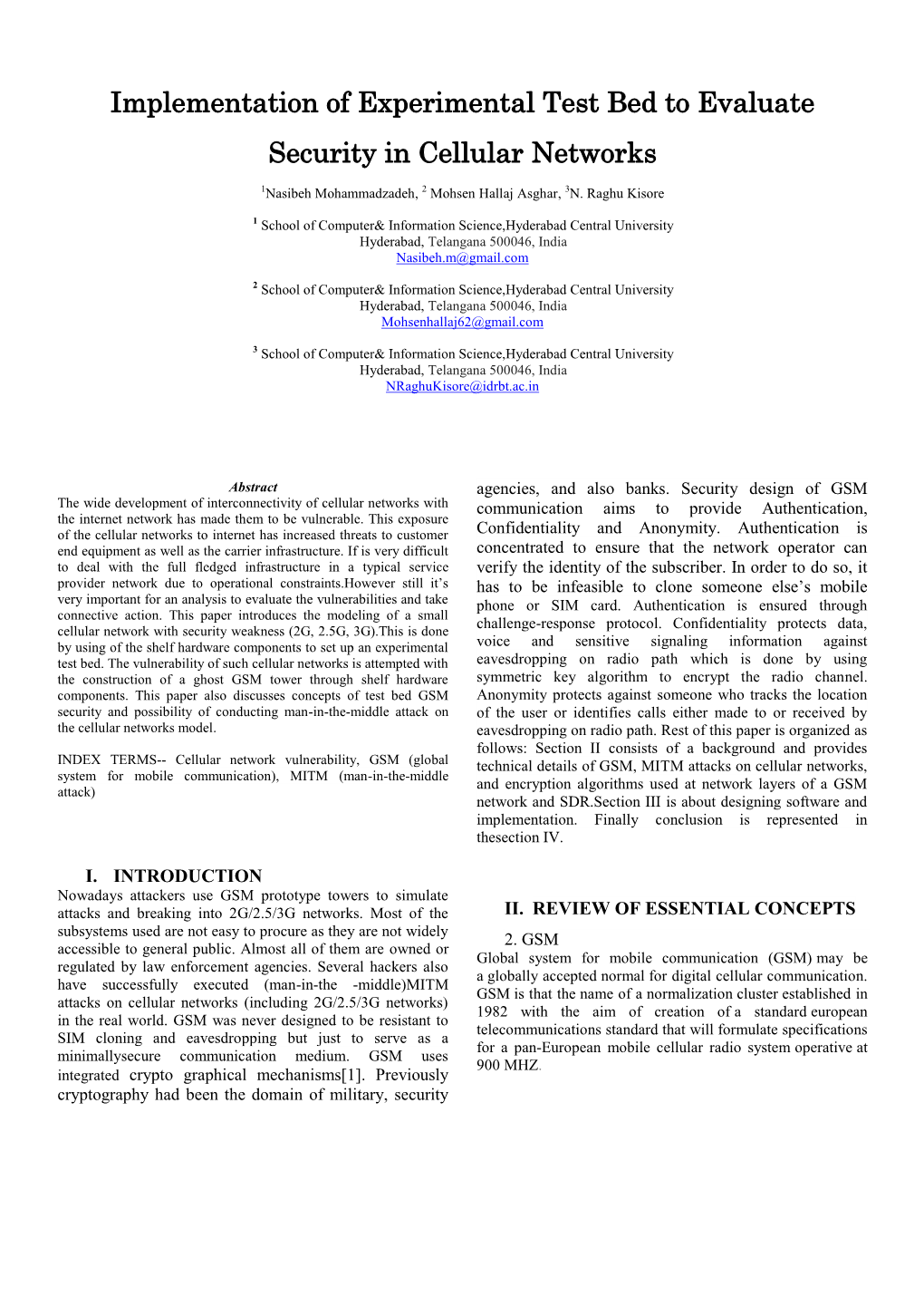 Implementation of Experimental Test Bed to Evaluate Security in Cellular Networks