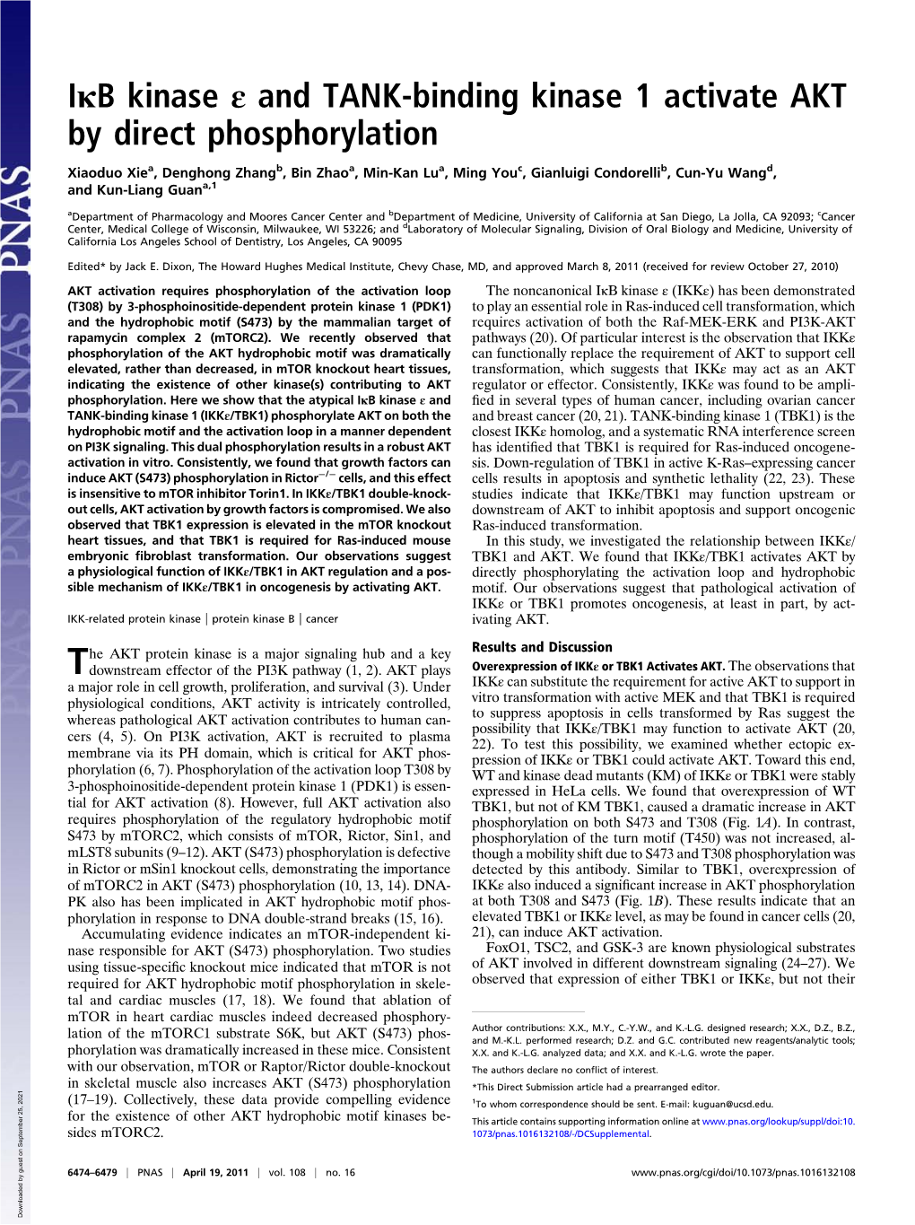 Iκb Kinase Ε and TANK-Binding Kinase 1 Activate AKT by Direct Phosphorylation