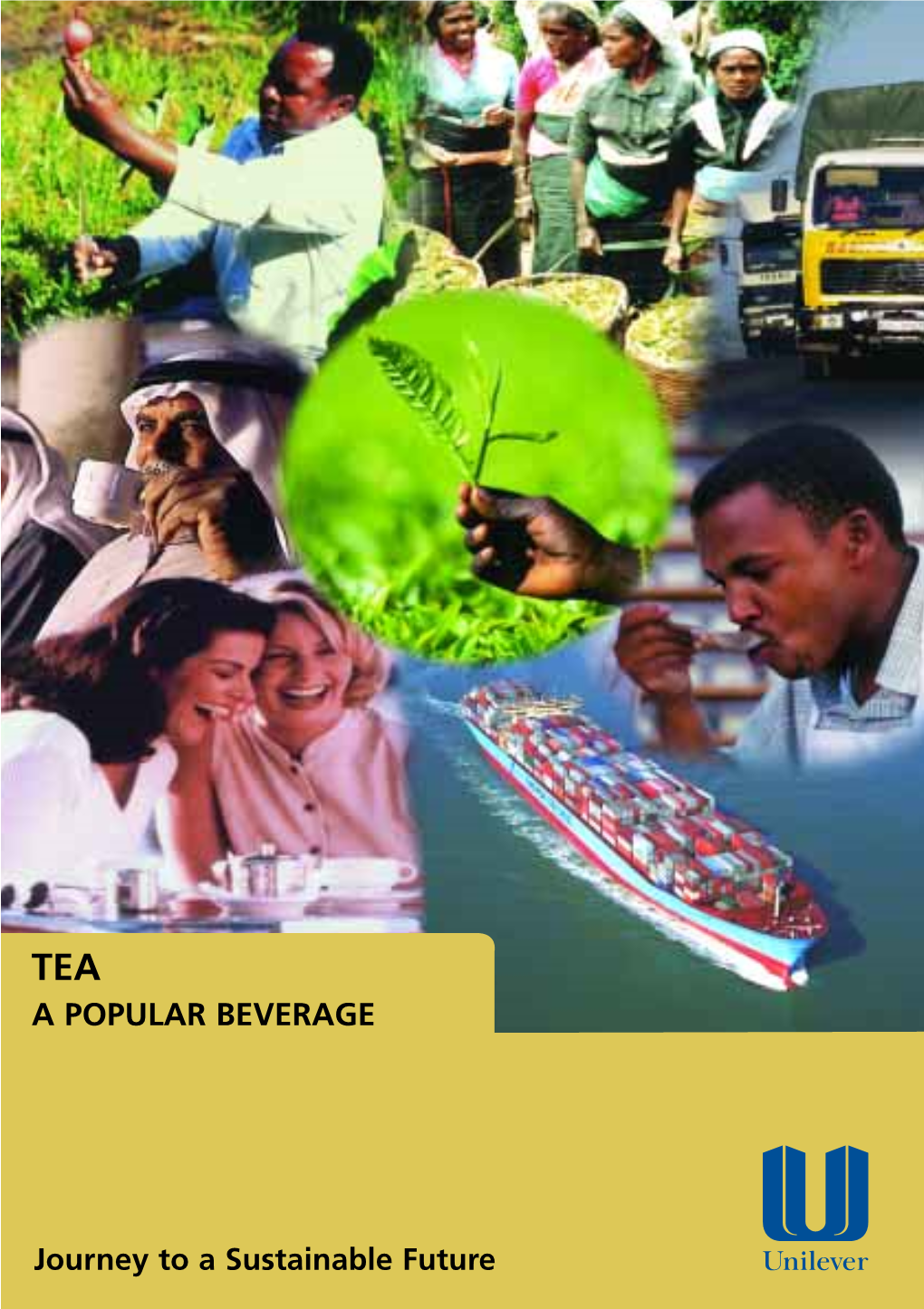 TEA a POPULAR BEVERAGE U Journey to a Sustainable Future Contents