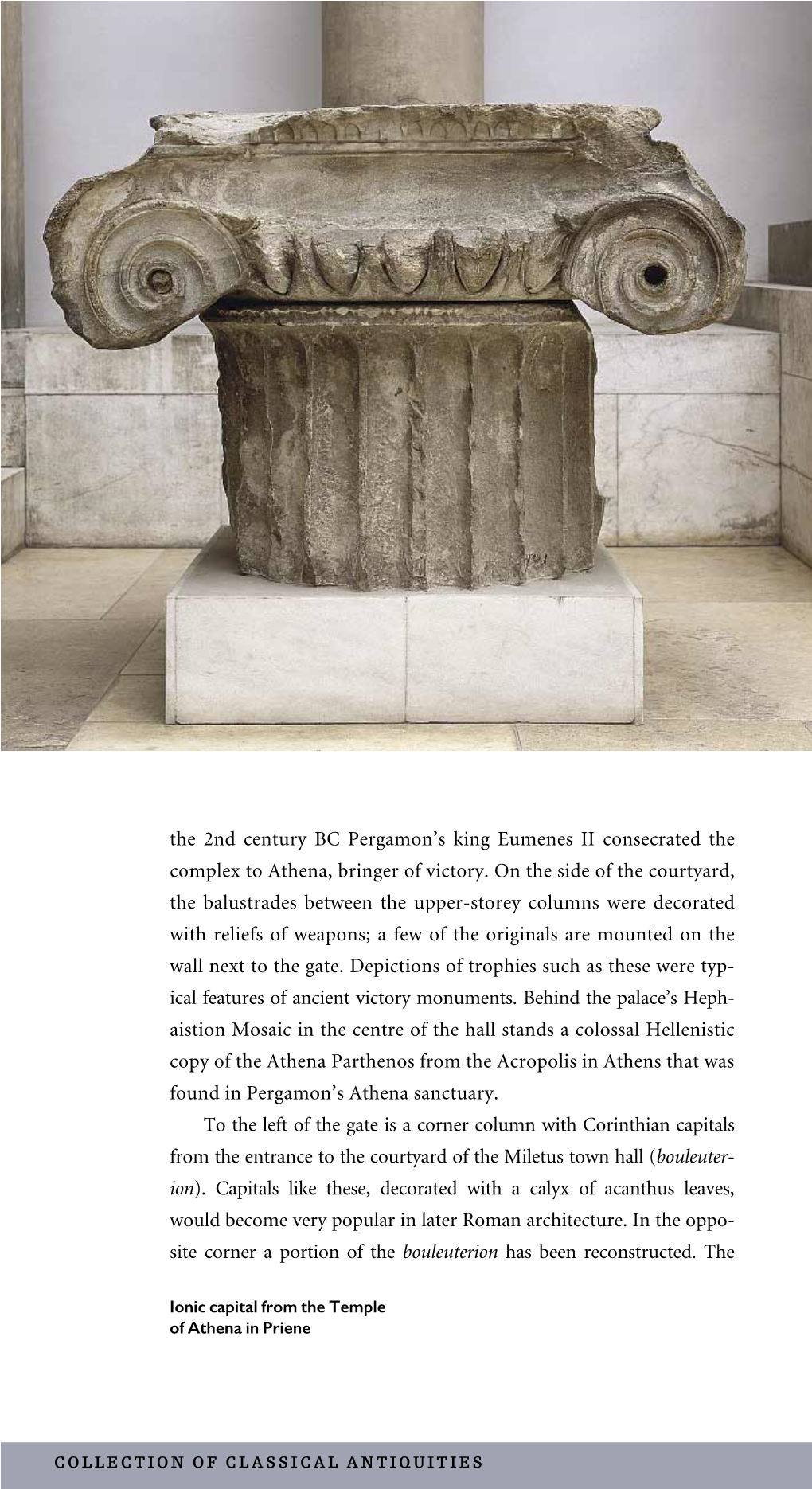 The 2Nd Century BC Pergamon's King Eumenes II Consecrated the Complex to Athena, Bringer of Victory. on the Side of the Courty