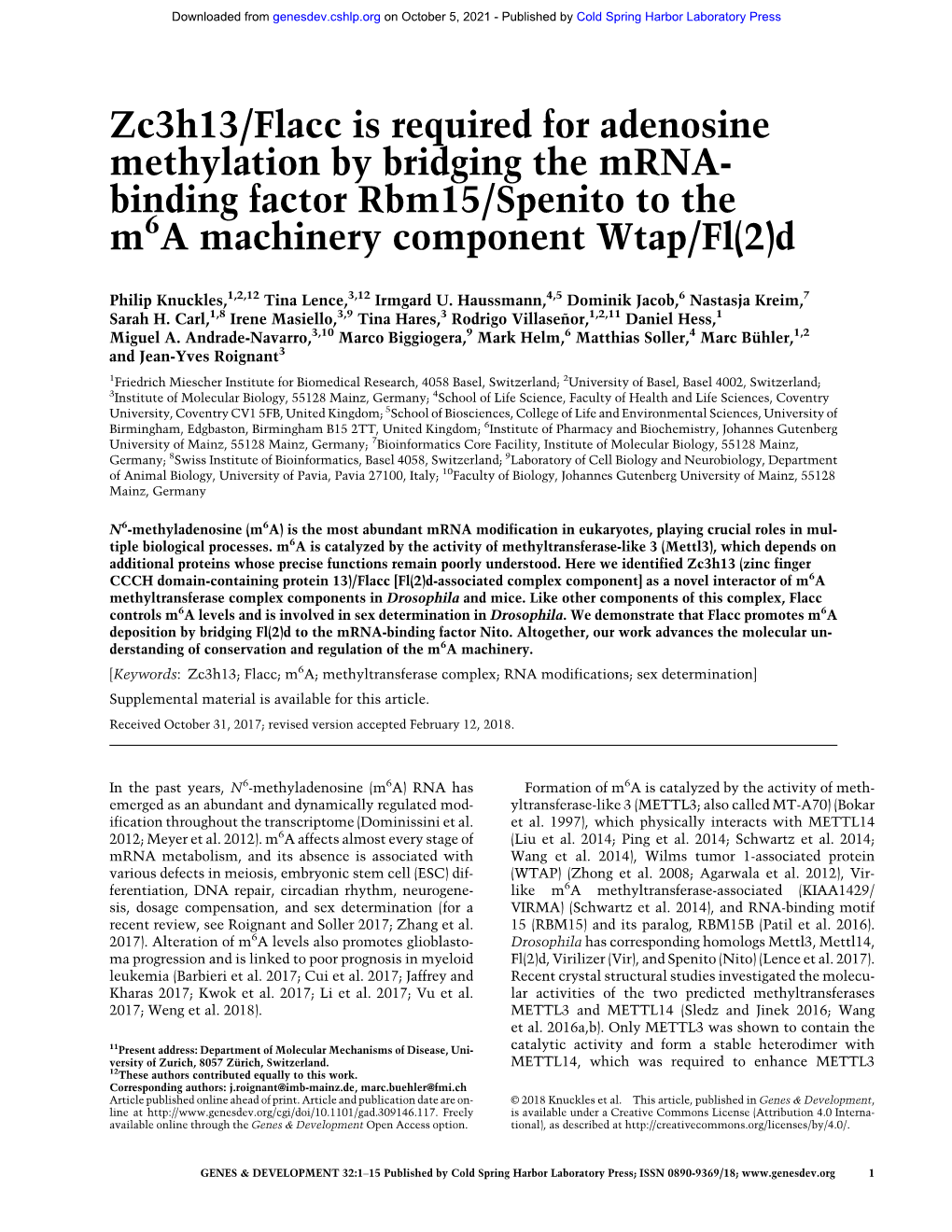 Zc3h13/Flacc Is Required for Adenosine Methylation by Bridging the Mrna- Binding Factor Rbm15/Spenito to the M6a Machinery Component Wtap/Fl(2)D