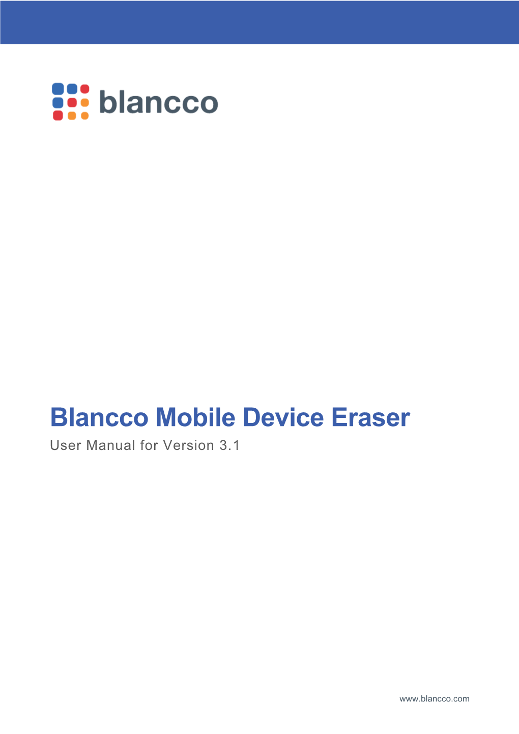 Blancco Mobile Device Eraser User Manual for Version 3.1