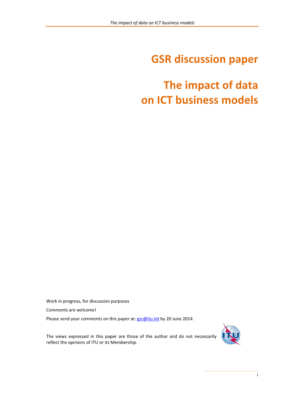 GSR Discussion Paper the Impact of Data on ICT Business Models