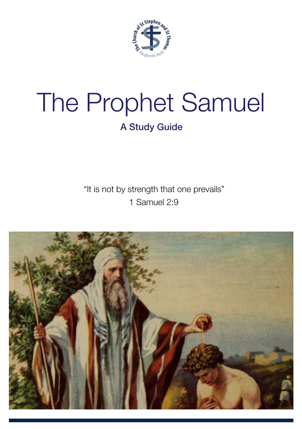 The Prophet Samuel a Study Guide