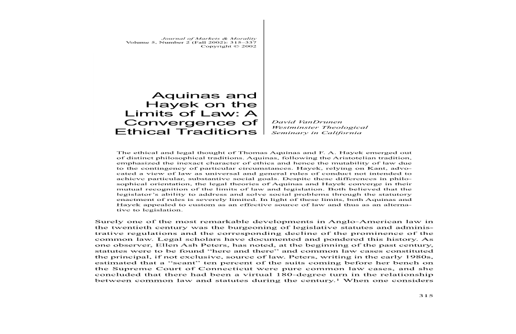 Aquinas and Hayek on the Limits of Law: a Convergence of David Vandrunen Westminster Theological Ethical Traditions Seminary in California