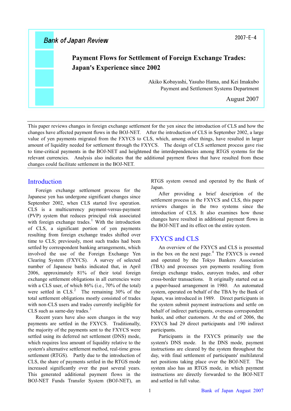 Payment Flows for Settlement of Foreign Exchange Trades: タイトル Japan's～サブタイトル（ある場合の Experience Since 2002 み）～