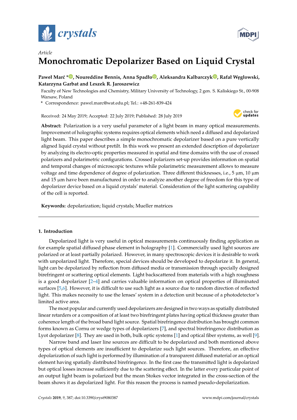 Monochromatic Depolarizer Based on Liquid Crystal