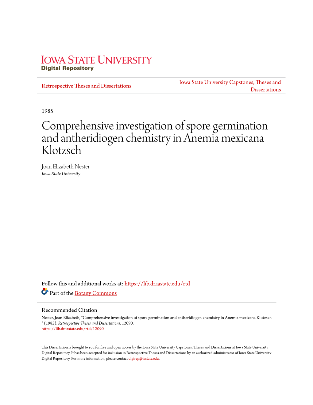 Comprehensive Investigation of Spore Germination and Antheridiogen Chemistry in Anemia Mexicana Klotzsch Joan Elizabeth Nester Iowa State University