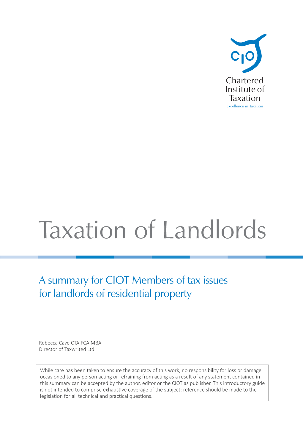 Taxation of Landlords: a Summary for CIOT Members of Tax Issues For