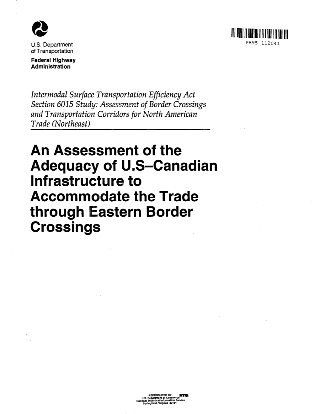 An Assessment of the Adequacy of US-Canadian Infrastructure to Accommodate the Trade Through Eastern Border Crossings