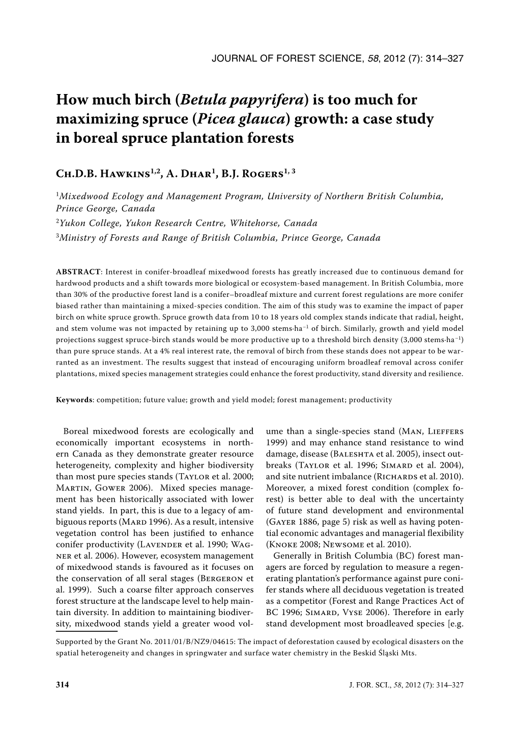 How Much Birch (Betula Papyrifera) Is Too Much for Maximizing Spruce (Picea Glauca) Growth: a Case Study in Boreal Spruce Plantation Forests