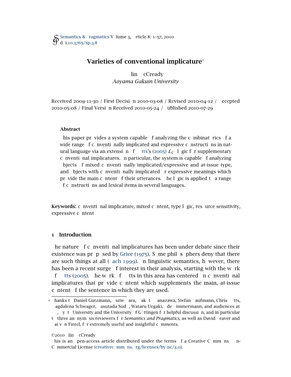 Varieties of Conventional Implicature*