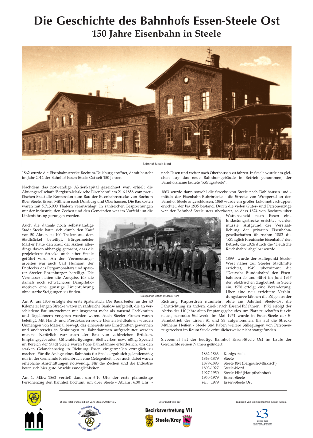 Die Geschichte Des Bahnhofs Essen-Steele Ost 150 Jahre Eisenbahn in Steele