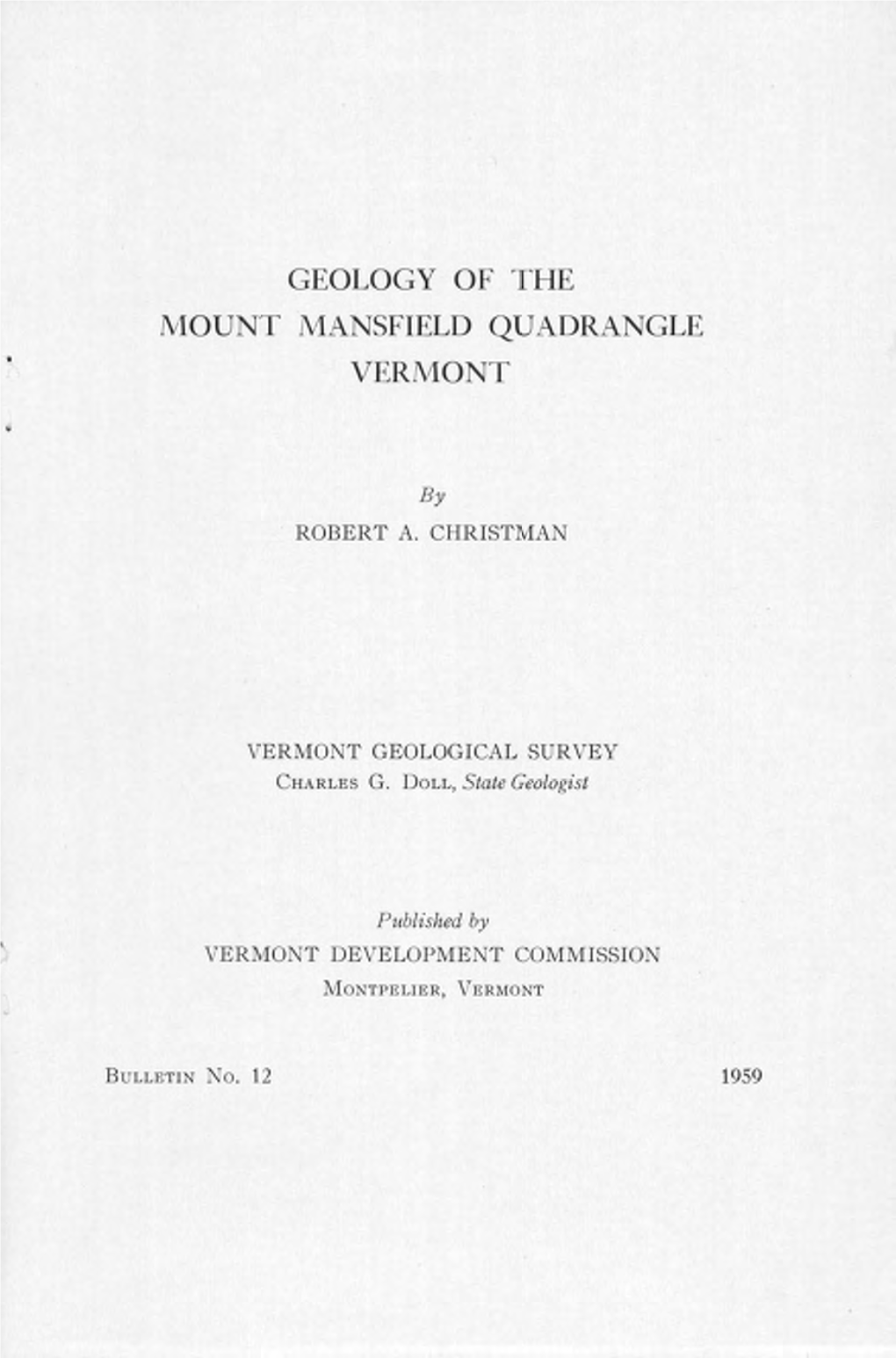 Geology of the Mount Mansfield Quadrangle Vermont