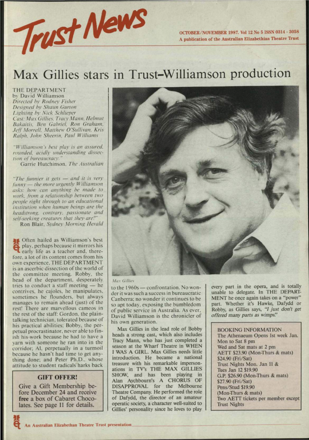 Max Gillies Stars in Trust-Williamson Production