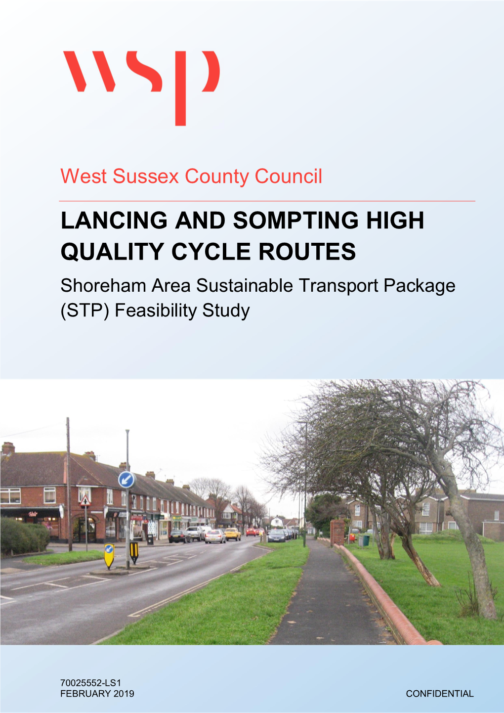 LANCING and SOMPTING HIGH QUALITY CYCLE ROUTES Shoreham Area Sustainable Transport Package (STP) Feasibility Study