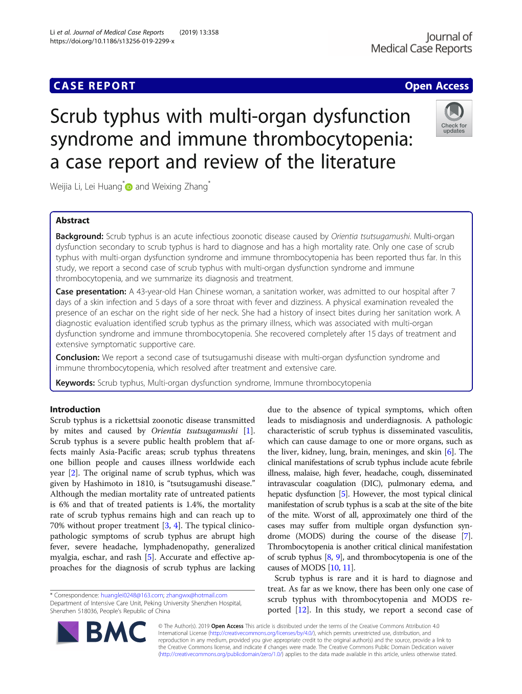 Scrub Typhus with Multi-Organ Dysfunction Syndrome and Immune Thrombocytopenia: a Case Report and Review of the Literature Weijia Li, Lei Huang* and Weixing Zhang*