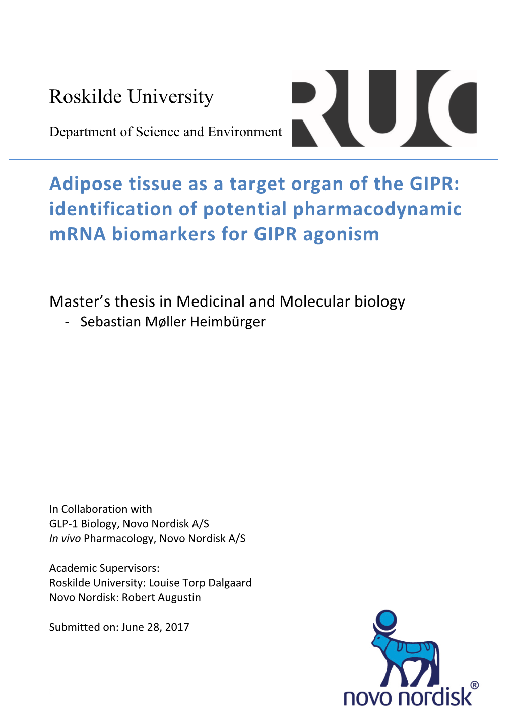 Adipose Tissue As a Target Organ of the GIPR: Identification of Potential Pharmacodynamic Mrna Biomarkers for GIPR Agonism