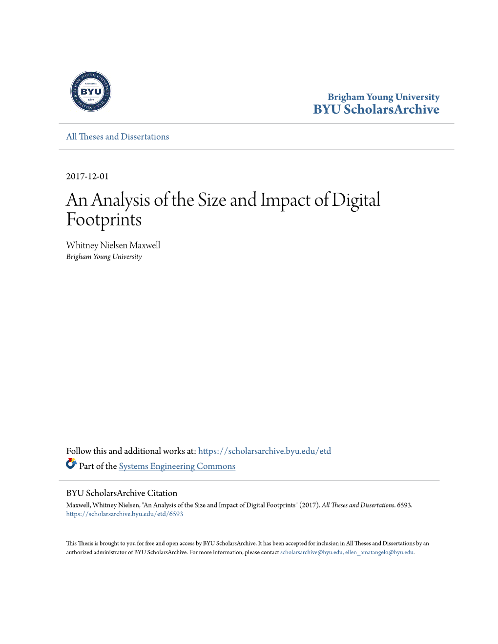 An Analysis of the Size and Impact of Digital Footprints Whitney Nielsen Maxwell Brigham Young University