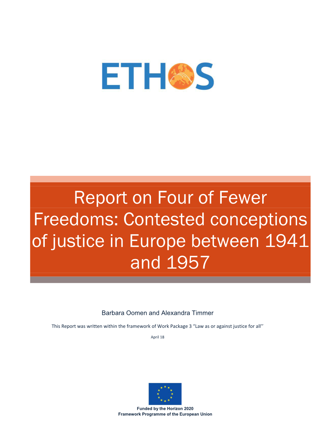 Four of Fewer Freedoms: Contested Conceptions of Justice in Europe Between 1941 and 1957