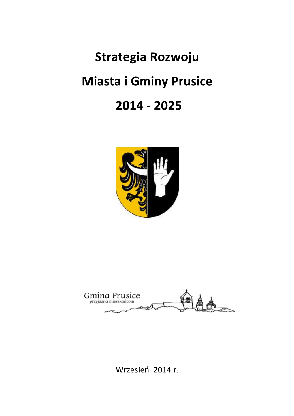 Strategia Rozwoju Miasta I Gminy Prusice 2014 - 2025