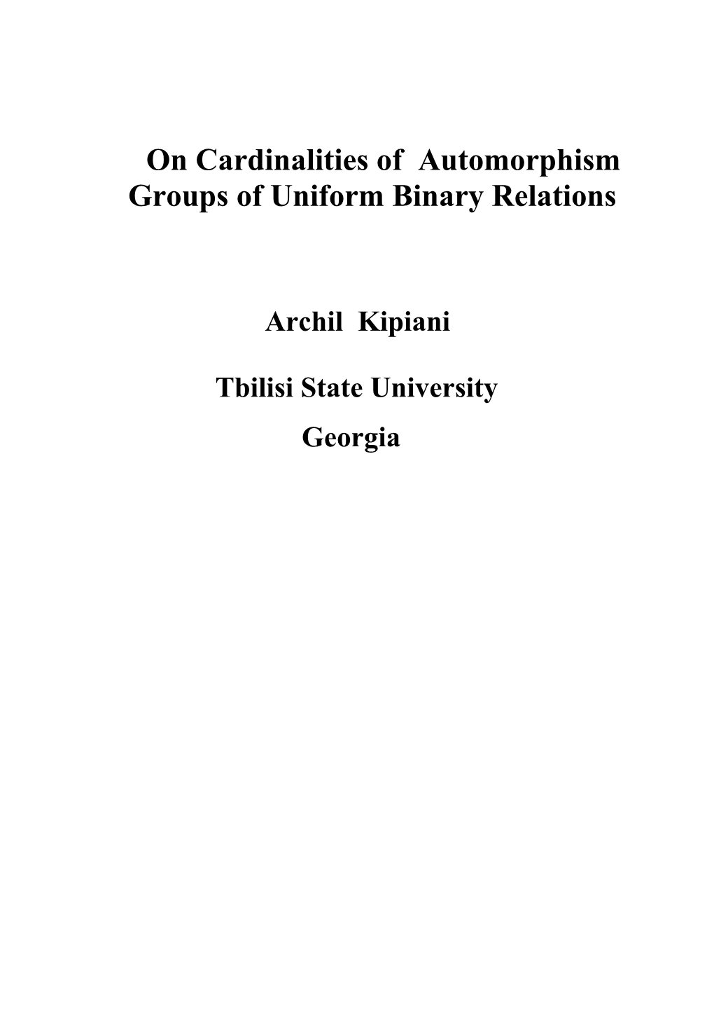 On Cardinalities of Automorphism Groups of Uniform Binary Relations