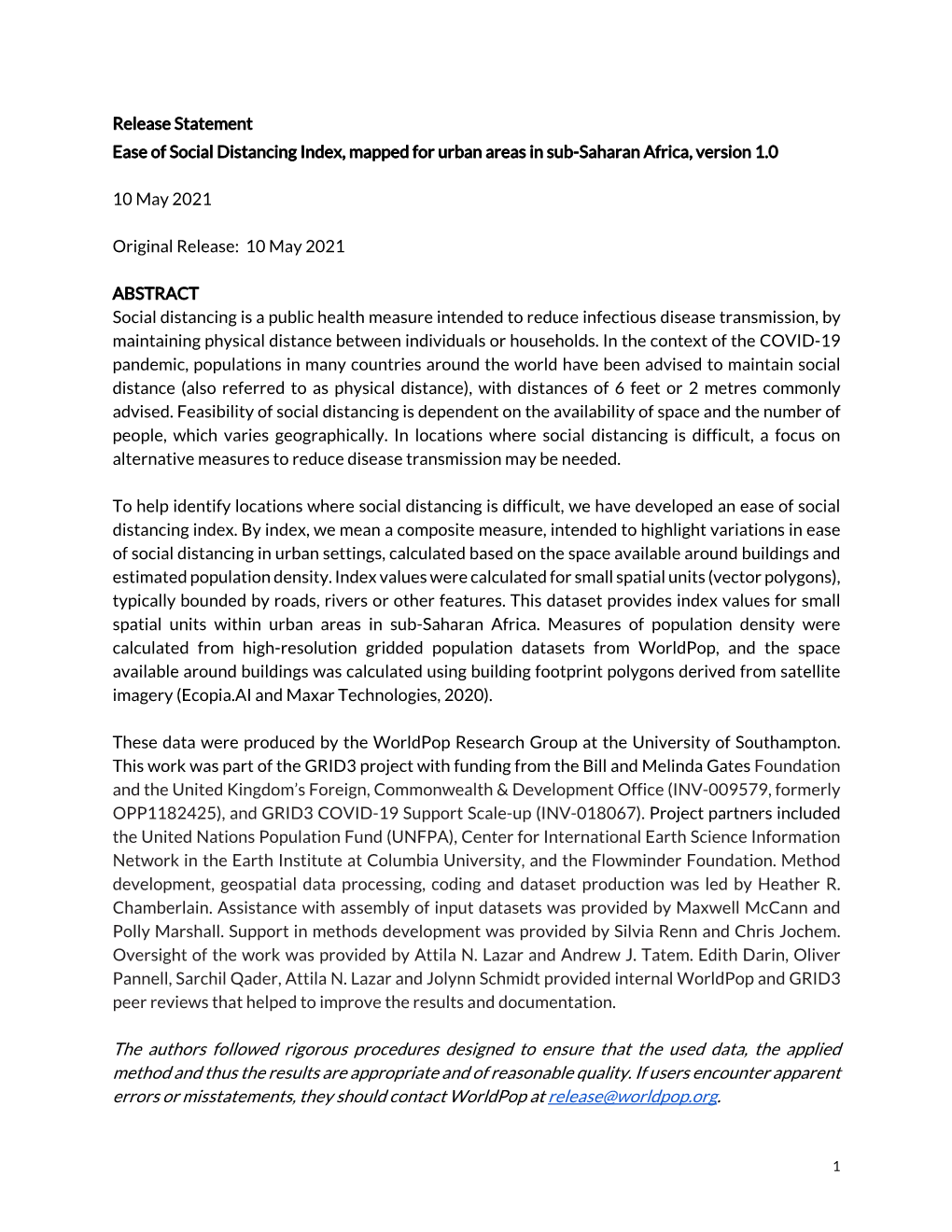 The Authors Followed Rigorous Procedures Designed to Ensure That the Used Data, the Applied Method and Thus the Results Are Appropriate and of Reasonable Quality