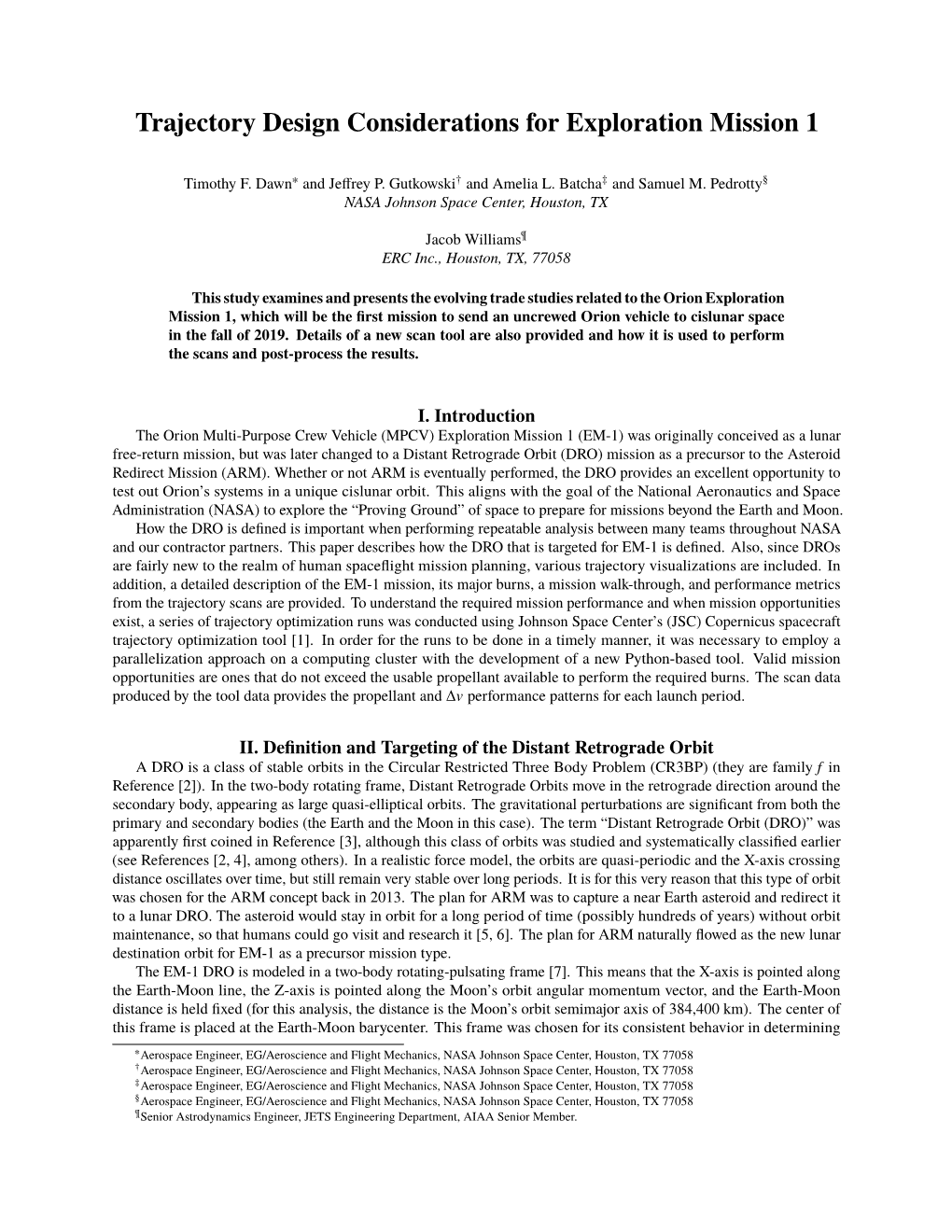 Trajectory Design Considerations for Exploration Mission 1