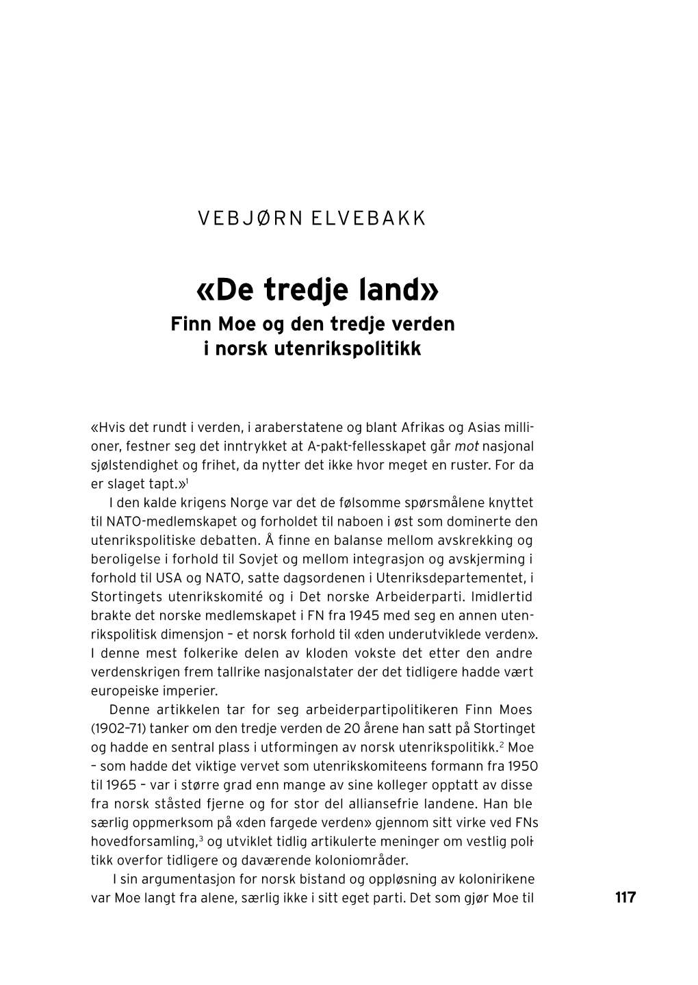 «De Tredje Land» Finn Moe Og Den Tredje Verden I Norsk Utenrikspolitikk