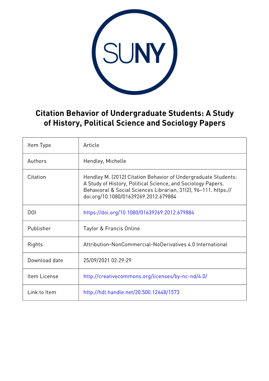 Citation Behavior of Undergraduate Students: a Study of History, Political Science and Sociology Papers