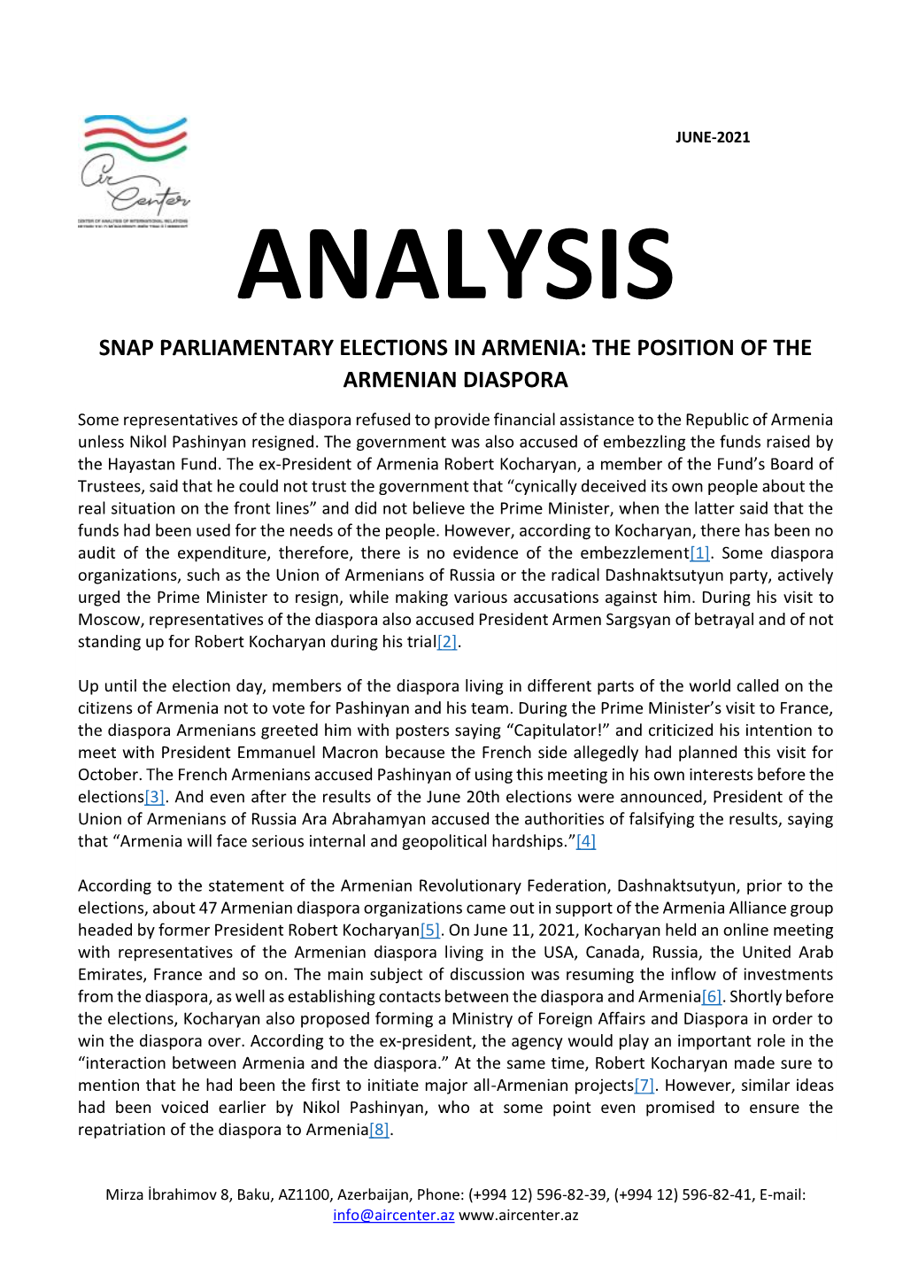 Snap Parliamentary Elections in Armenia: the Position of the Armenian Diaspora