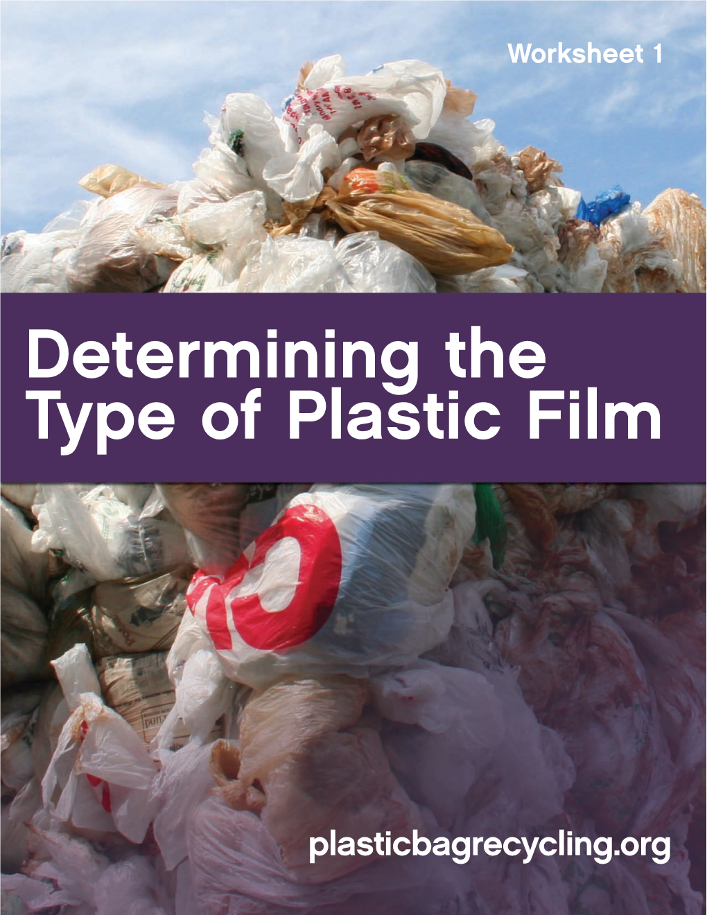 Determining the Type of Plastic Film