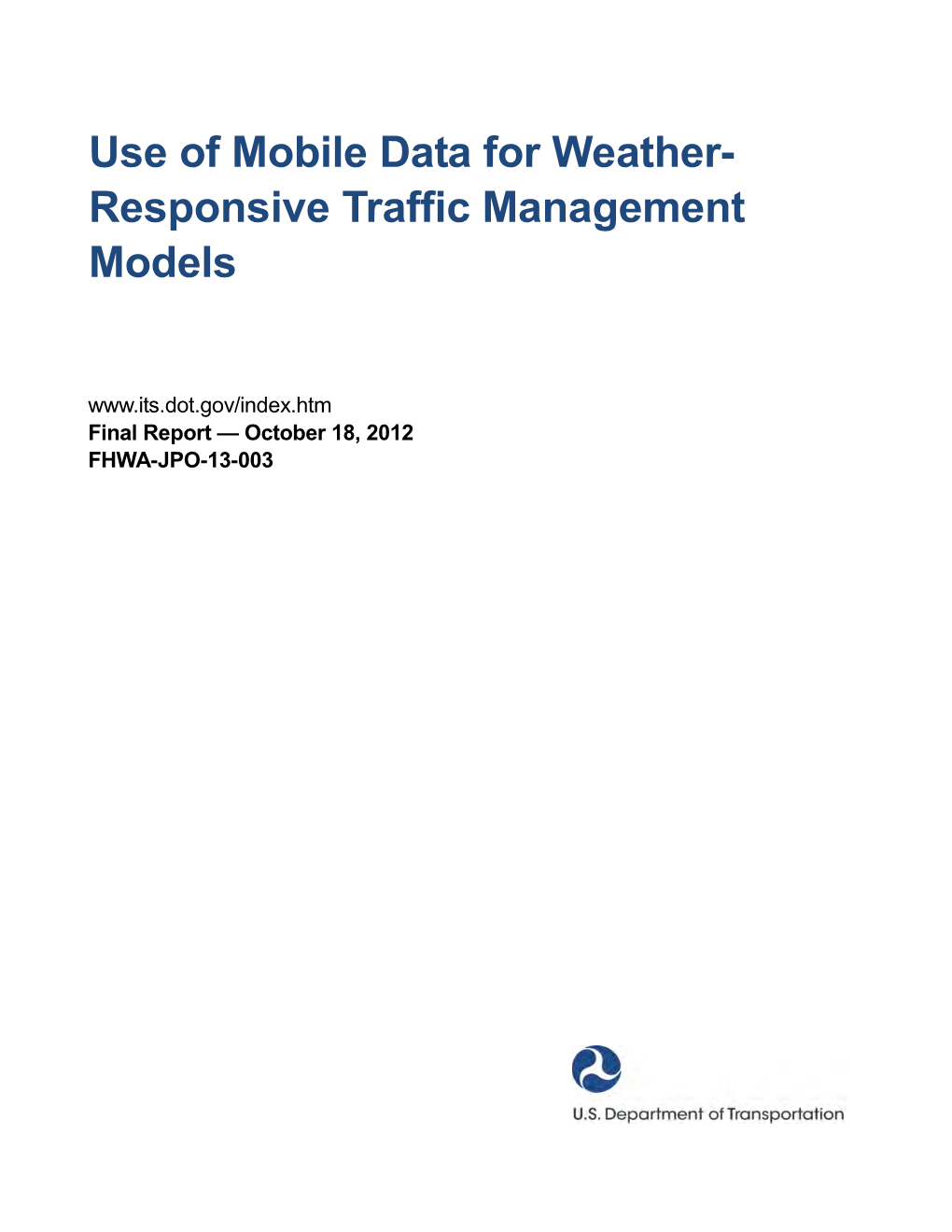 Responsive Traffic Management Models 6
