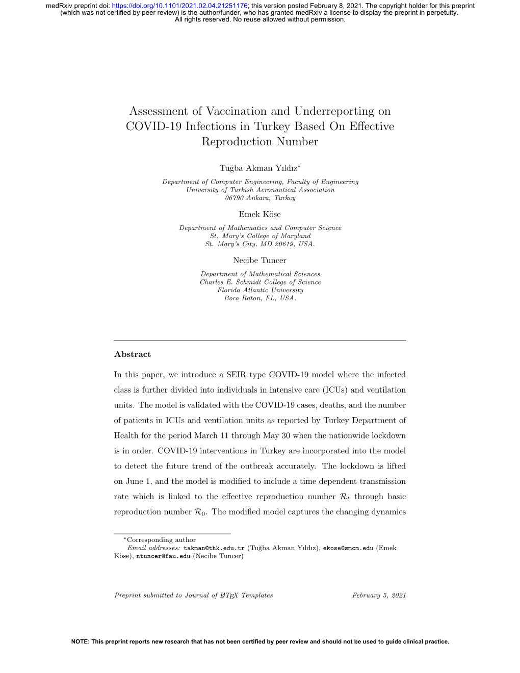 Assessment of Vaccination and Underreporting on COVID-19 Infections in Turkey Based on Eﬀective Reproduction Number