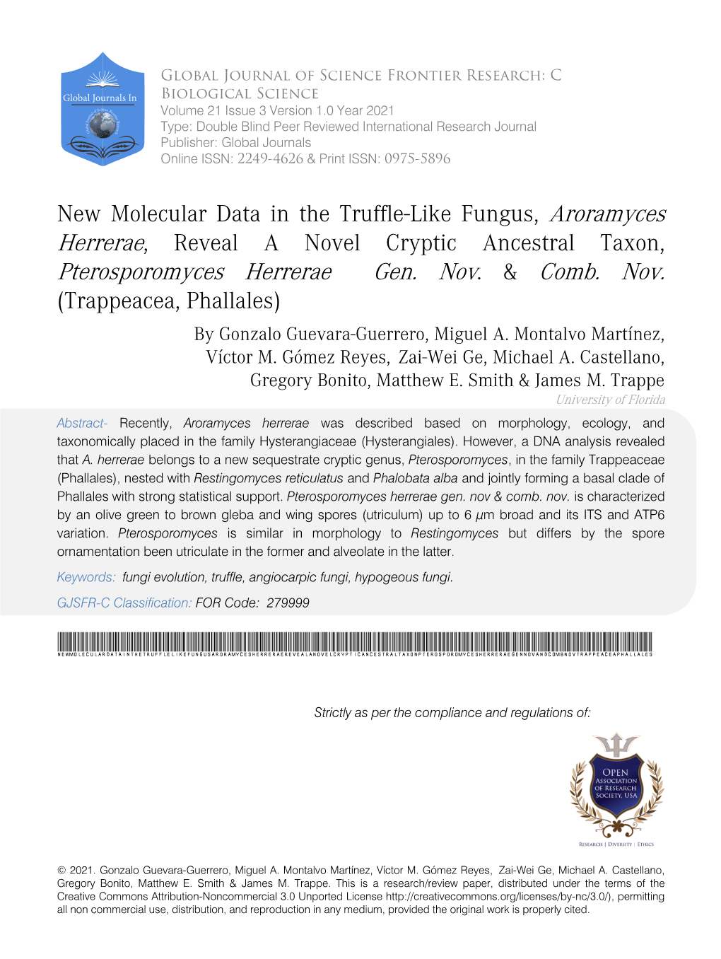 New Molecular Data in the Truffle-Like Fungus, Aroramyces Herrerae, Reveal a Novel Cryptic Ancestral Taxon, Pterosporomyces Herrerae Gen