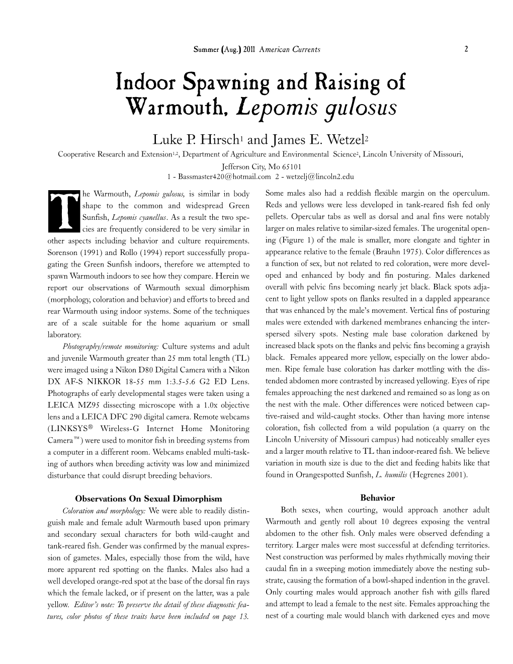 Indoor Spawning and Raising of Warmouth, Lepomis Gulosus Luke P