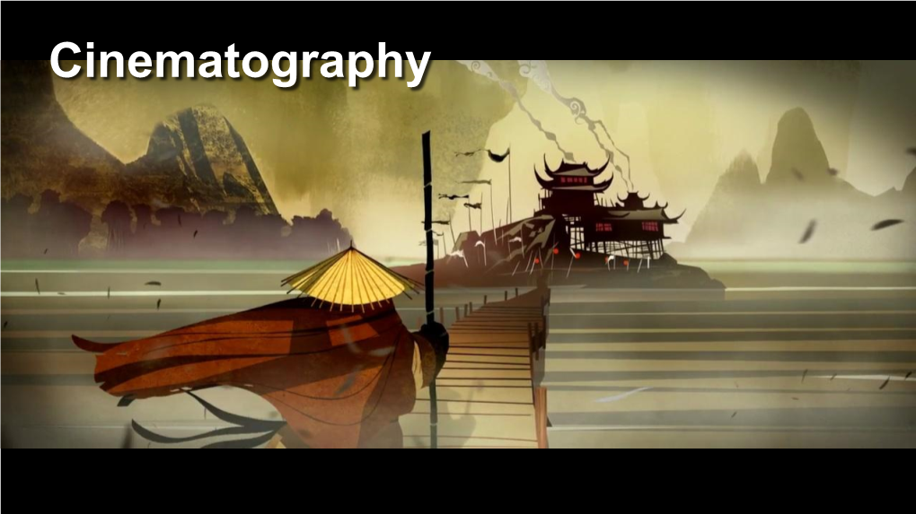 Cinematography Slides