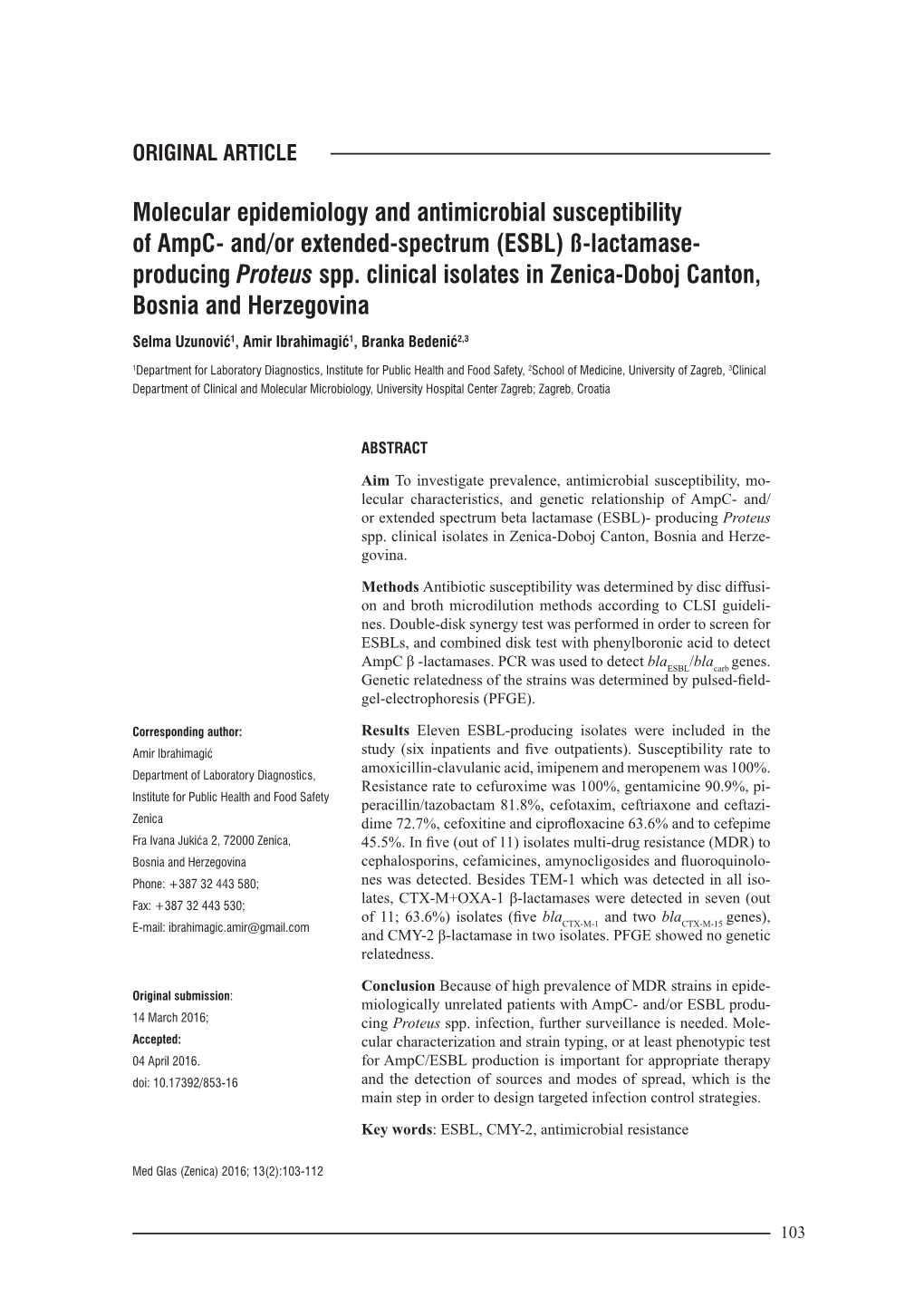 And/Or Extended-Spectrum (ESBL) ß-Lactamase- Producing Proteus Spp