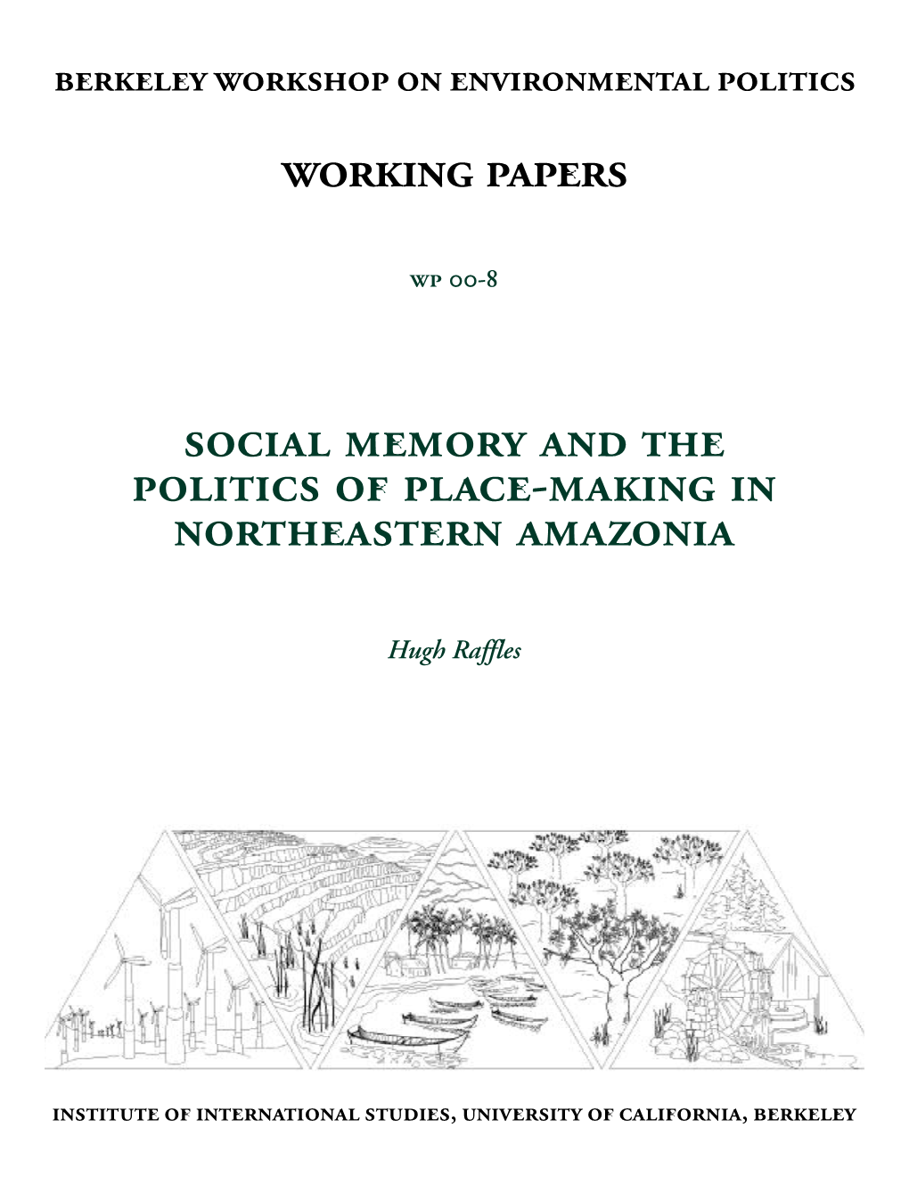 Social Memory and the Politics of Place-Making in Northeastern