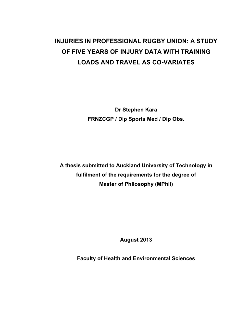 A Study of Five Years of Injury Data with Training Loads and Travel As Co-Variates