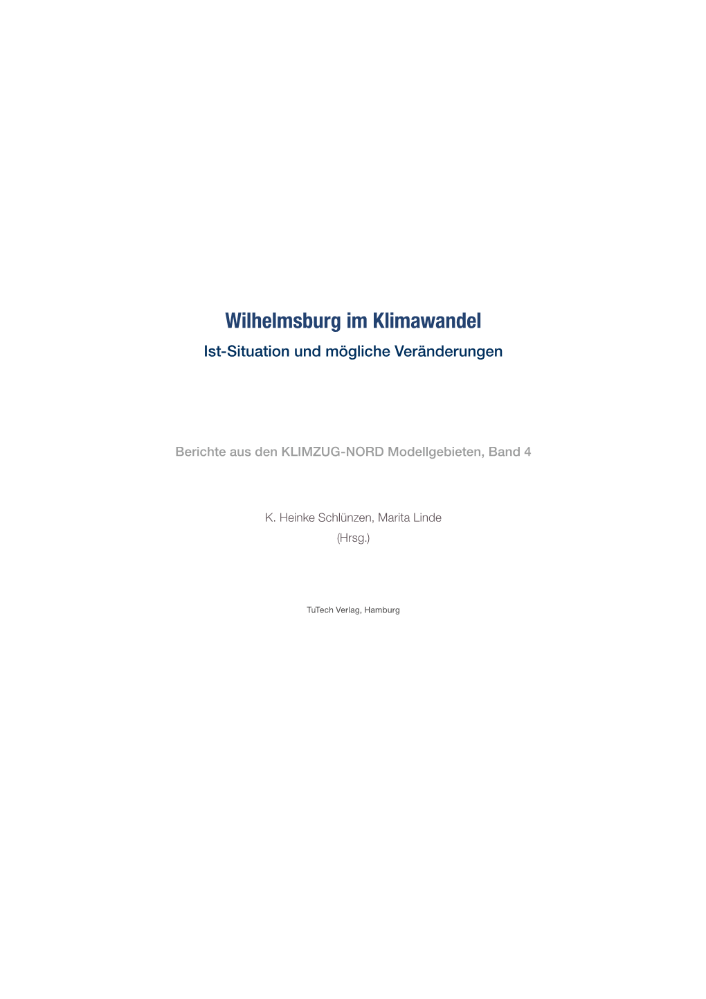 Wilhelmsburg Im Klimawandel Ist-Situation Und Mögliche Veränderungen